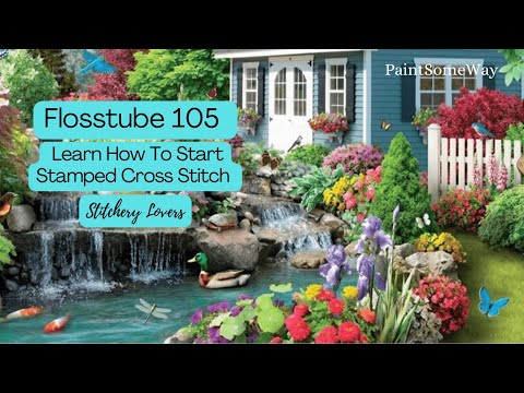 Flosstube #105 Learn How To Start Stamped Cross Stitch from PaintSomeWay | Stitchery Lovers