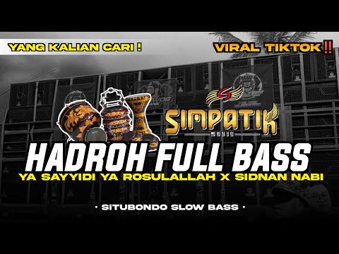 Sholawat Ya Sayyidi x Sidnan Nabi | Hadroh Full Bass - Koplo Style Simpatik! | Enak Buat Cek Sound!