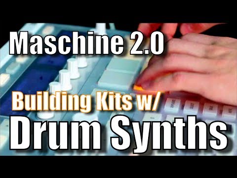 Maschine 2.0 Building Kits with Drum Synths on Maschine MK2 w/ Andrew Chellman