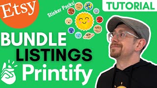 How to Create Bundle Listings on Etsy with Printify