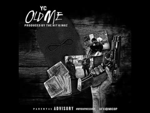 YC - Old Me ( NEW SONG )