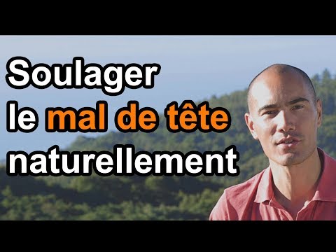 VIDÉO - Soulager le mal de tête naturellement 