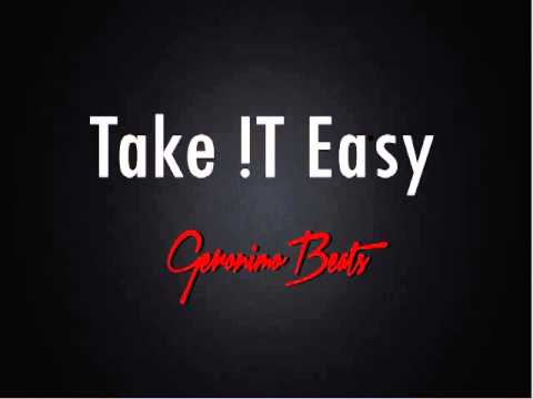 HugoToutSeul - Take !t Easy (By Geronimo Beats)