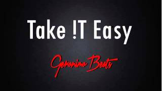HugoToutSeul - Take !t Easy (By Geronimo Beats)