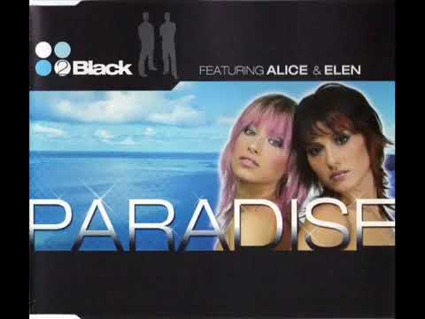 2 Black Feat. Alice & Elen - Paradise - By DJKingsteel