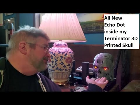 Creepy Alexa, All-New Echo Dot 5th Generation inside my Terminator 3D Printed Skull