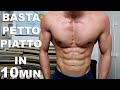COME SVILUPPARE PETTORALI ESTETICI E GIGANTI IN CASA! IL MIGLIOR CIRCUITO DI 10 MINUTI PER IL PETTO!