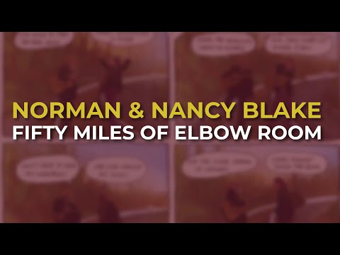 Norman & Nancy Blake - Fifty Miles Of Elbow Room (Official Audio)
