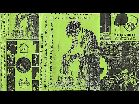 Arsedestroyer / Entrails Massacre - Piledriving Harsh Grind In A Hot Summer Night [Full Split 1997]