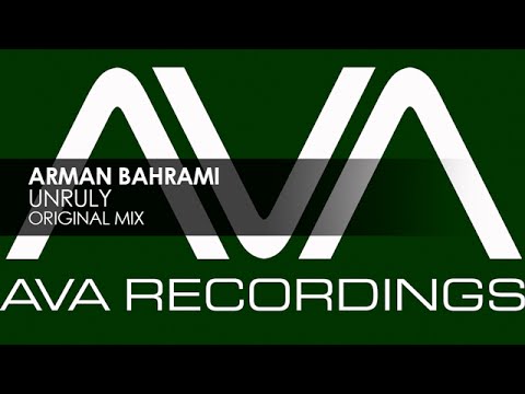 Arman Bahrami - Unruly