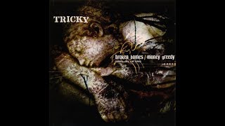 Music video thumbnail preview for money greedy / tricky / official video by Tricky