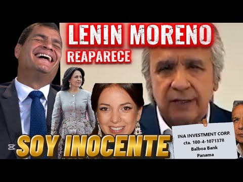 Lenin Moreno reappears and says he is innocent and a victim of persecution.