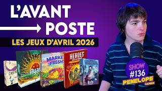 LE TRI DANS LES SORTIES JEUX DE SOCIETES D'AVRIL 2026 ! - SHOW #136 (changement de nom )