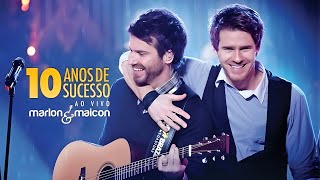 Marlon e Maicon - Preciso de você agora [Clipe Oficial - DVD 10 Anos de Sucesso]