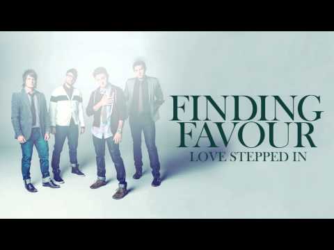 Finding Favour - Love Stepped In [AUDIO]