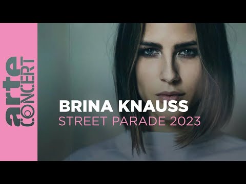 REUPLOAD: Brina Knauss - Zurich Street Parade 2023 - ARTE Concert