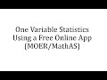 One Variable Statistics Using a Free Online App (MOER/MathAS)