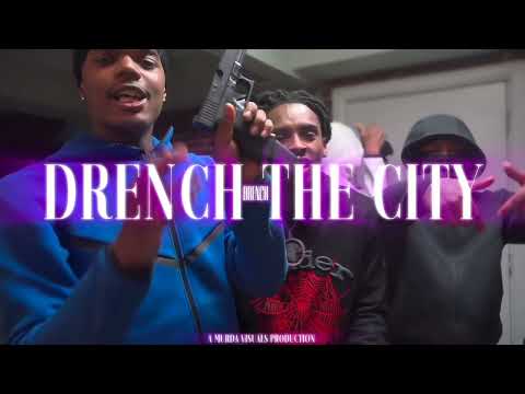 Drench - “Drench The City” (Official Music Video)