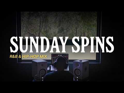 Sunday Spins | r&b & Hip-Hop Mix