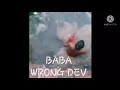 BABA WRONG DEV