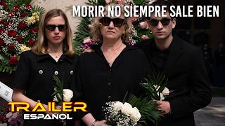 Morir no siempre sale bien - Tráiler