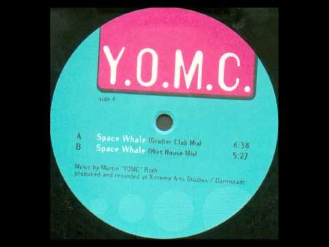 Y.O.M.C. - Space Whale (Großer Club Mix) CLASSIC HD