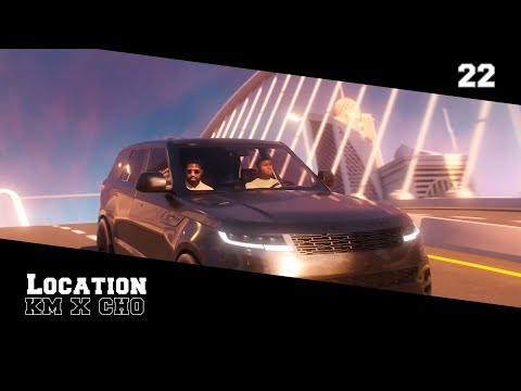 KM x Cho - Location (Prod. Shafique Roman & Spanker)