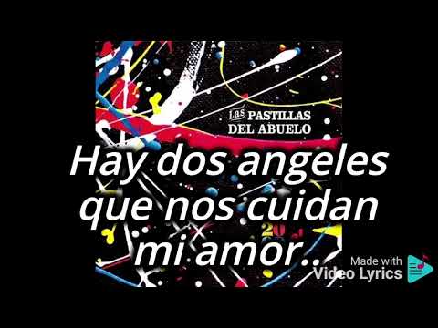 Dos angeles (LETRA) - Las pastillas del abuelo