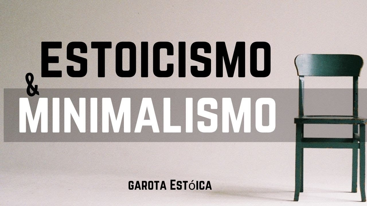 Estoicismo & Minimalismo