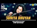 Sunita Bhuyan Unplugged