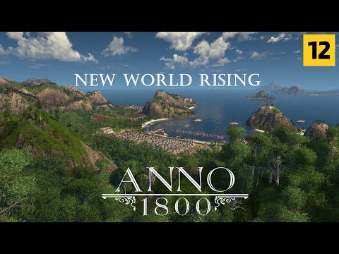 Anno 1800 - New World Rising | All DLCs | Adjusting Routes | Hooked Gamer Presents