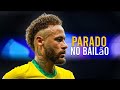Neymar Jr - MC L Da Vinte e MC Gury - Parado no Bailão (slowed + reverb)