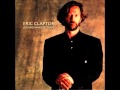 Eric Clapton Don T Turn Your Back Journeyman Outtakes