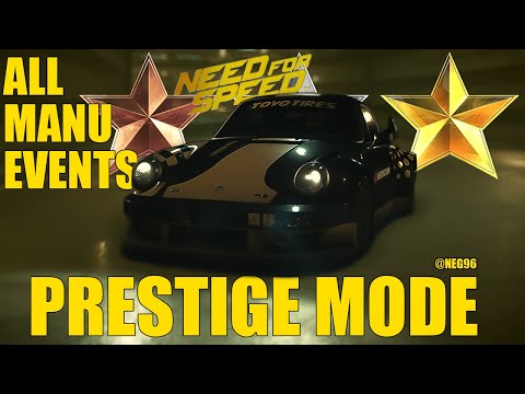 Need for Speed™ 2015 Prestige Mode - ALL MANU PRESTIGE GOLD + Builds
