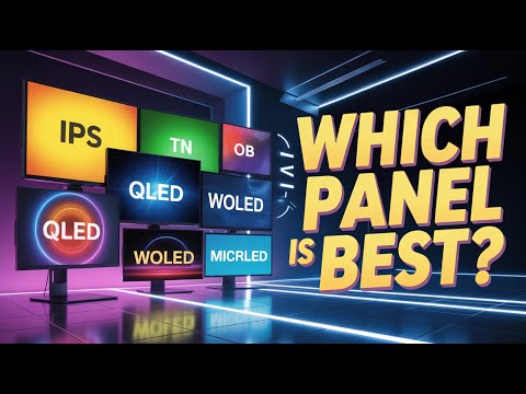 IPS vs VA vs OLED: Which Display Panel Should You Choose?