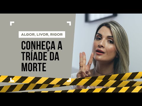 Algor, Livor, Rigor: conheça a Tríade da Morte