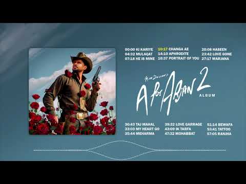Arjan Dhillon's new album "A for Arjan 2" is out now | Latest Punjabi Songs 2025