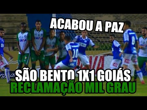 SÃO BENTO 1X1 GOIÁS - RECLAMAÇÃO DO GOIÁS MIL GRAU
