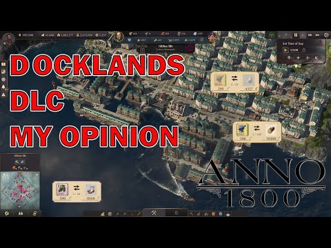 Anno 1800 Docklands DLC First impression and opinion Season 3