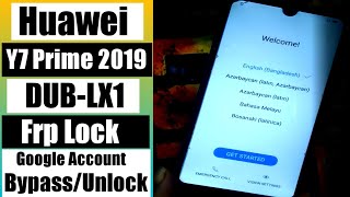 Huawei Y7 Prime 2019 / DUB-LX1 / Frp Lock / Google Account Bypass / Unlock .Final Solution