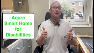 Assistive Smart Home Ideas (Aqara + HomeKit): Real-World Examples