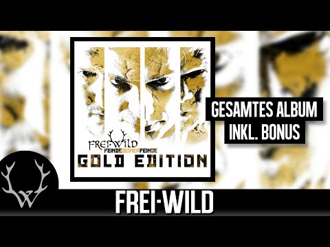 Frei.Wild - Feinde deiner Feinde (Gold Edition) | Gesamtes Album inkl. Bonus