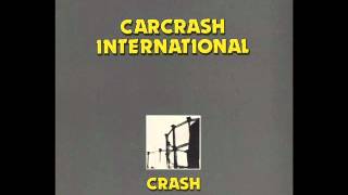 Carcrash International - Mercenaries (Ready For War) - 1985