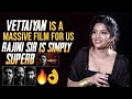 Ritika Singh About Movie With Rajinikanth | Vettaiyan | T.J. Gnanavel | Rana | Mana Stars Plus