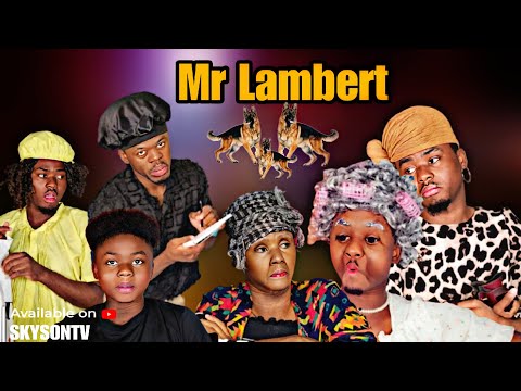 Mr Lambert: Mezanmi vin gade jan Ti Nene ap bay granmoun yo dezod  (SKYSONTV) (Mini Serie)