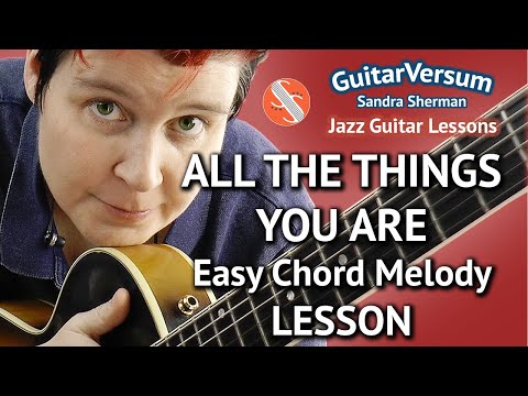 ALL THE THINGS YOU ARE Guitar Lesson - EASY Chord Melody