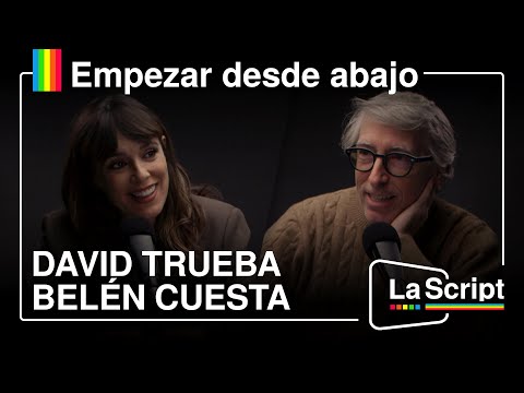 La Script | Belén Cuesta y David Trueba | De morsas y lágrimas