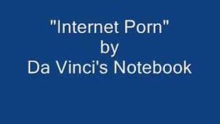 Internet Porn- Da Vinci's Notebook