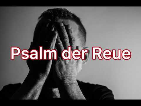 Gebet der Reue. Psalm 50, Psalm 51. Buße und Umkehr in der Endzeit.