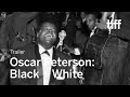 OSCAR PETERSON: BLACK + WHITE Trailer | TIFF 2021
